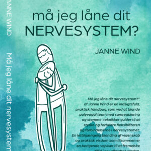Må jeg låne dit nervesystem