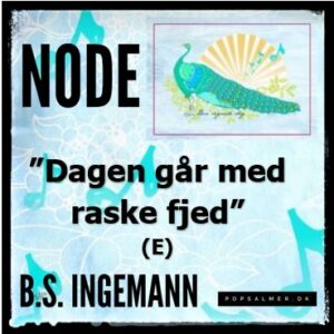Dagen går med raske fjed (E) - Node til download