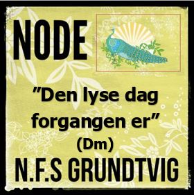Den lyse dag forgangen er (Dm) - Node til download