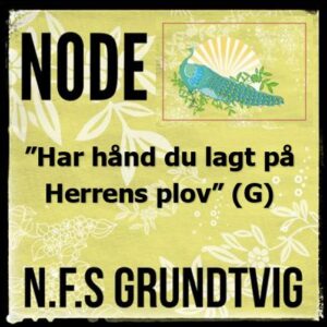 Har hånd du lagt på Herrens plov (G) - Node til download