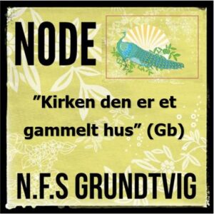 Kirken den er et gammelt hus (Gb) - Node til download