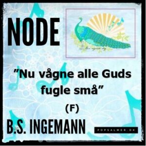 Nu vågne alle Guds fugle små (F) - Node til download