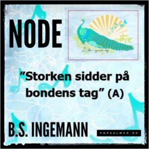 Storken sidder på bondens tag (A) - Node til download