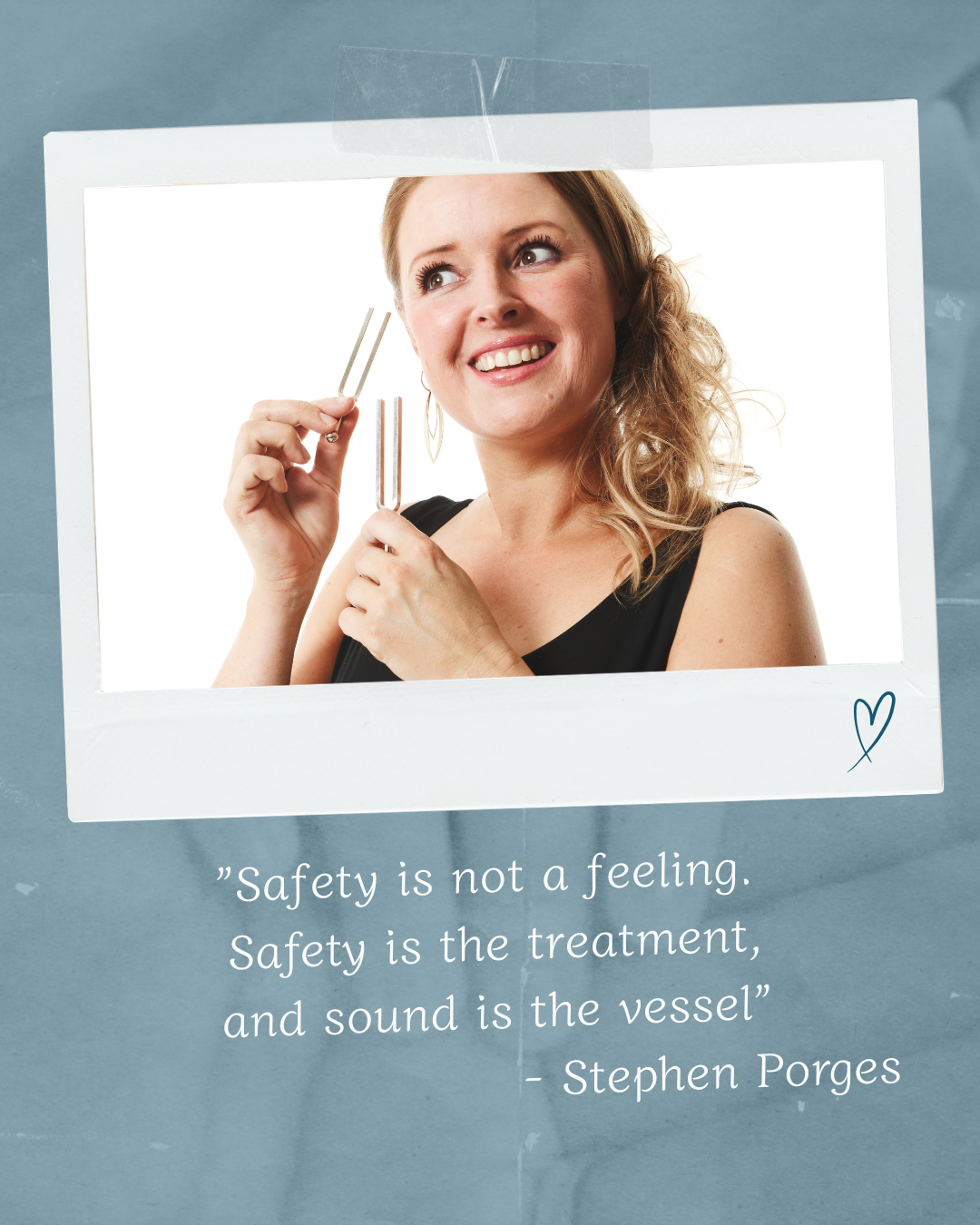 Safety is not a feeling. Safety is the treatment, and sound is the vessel — Stephen Porges